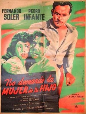 No Desearás La Mujer De Tu Hijo (1950) poster